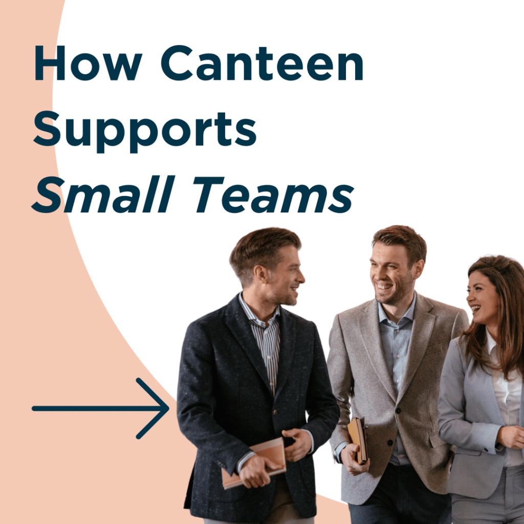 How Canteen Supports Small Teams Blog