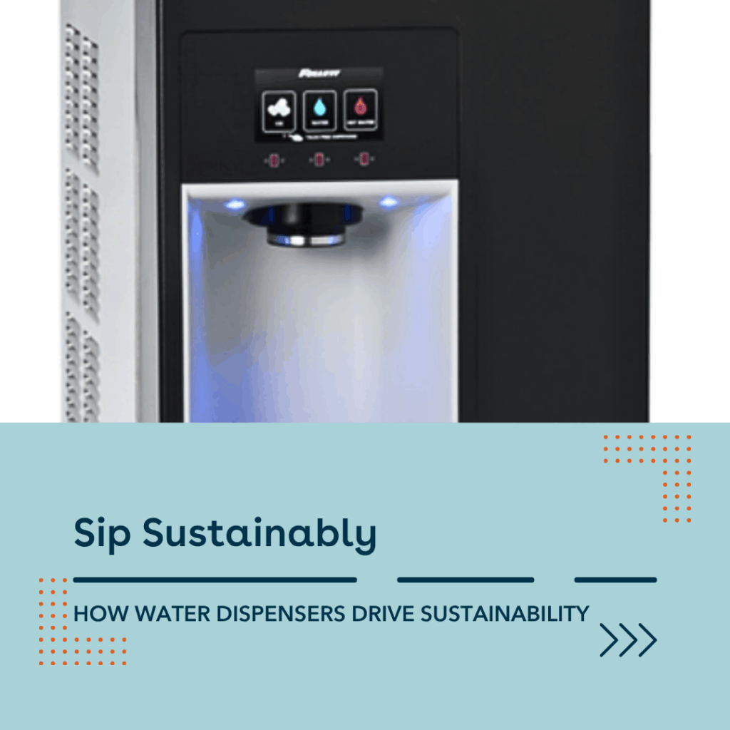 Sip Sustainably: How Water Dispensers Drive Sustainability