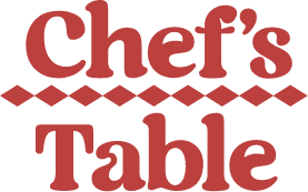 Chef's Table