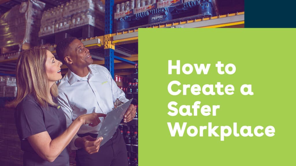 How to Create a Safer Workplace